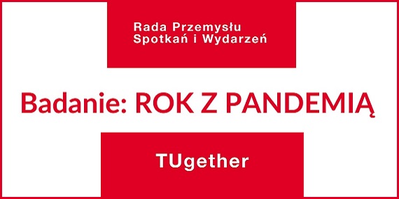 Badanie Rady Przemysłu Spotkań i Wydarzeń  „Rok z Pandemią”