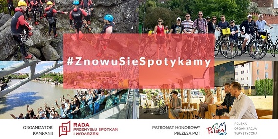 #ZnowuSieSpotykamy − rusza nowa kampania wspierająca sektor spotkań