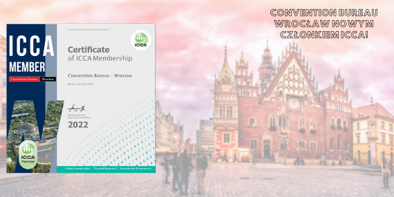 Convention Bureau Wrocław nowym członkiem ICCA!
