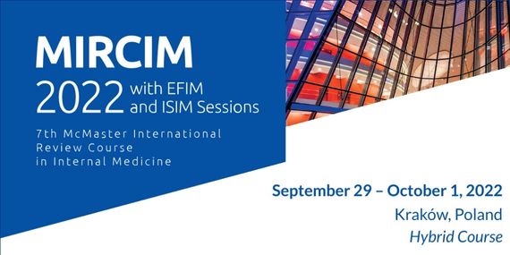 29.09-1.10.2022 - 7th McMaster International Review Course in Internal Medicine (MIRCIM)