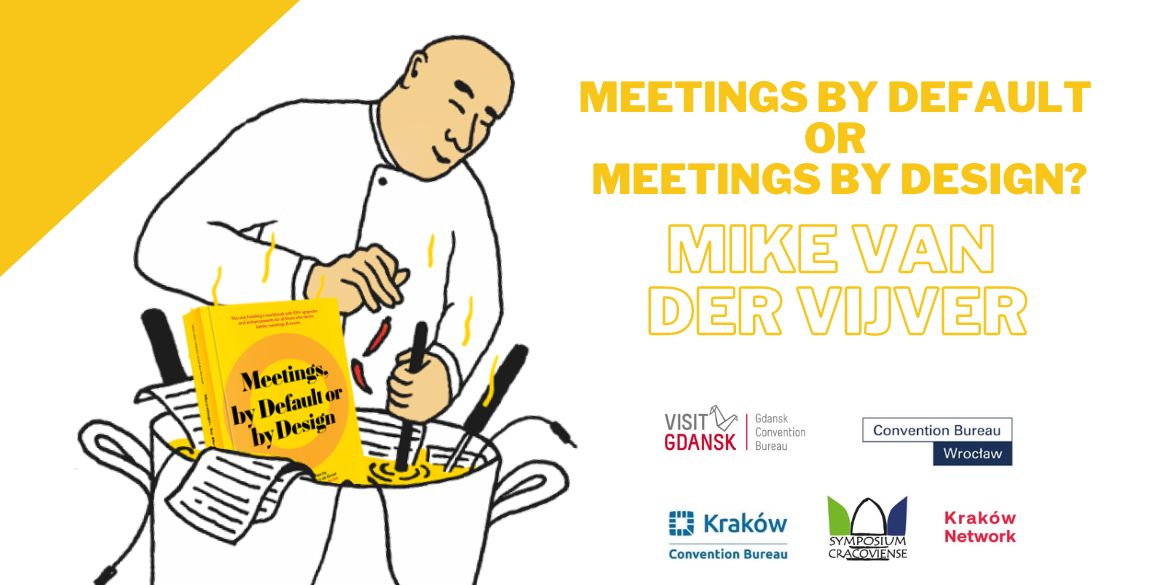 Meetings, by Default, or meetings by Design events in Poland