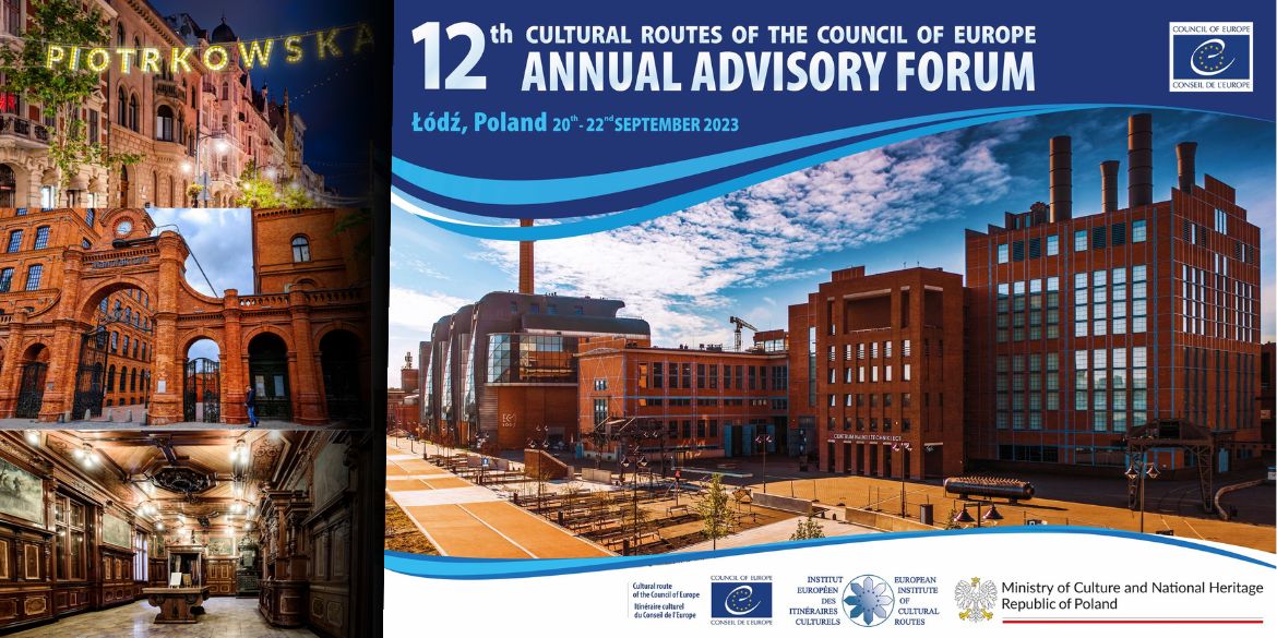 12. Doroczne Forum Doradcze Szlaków Kulturowych Rady Europy w Łodzi - zapowiedź