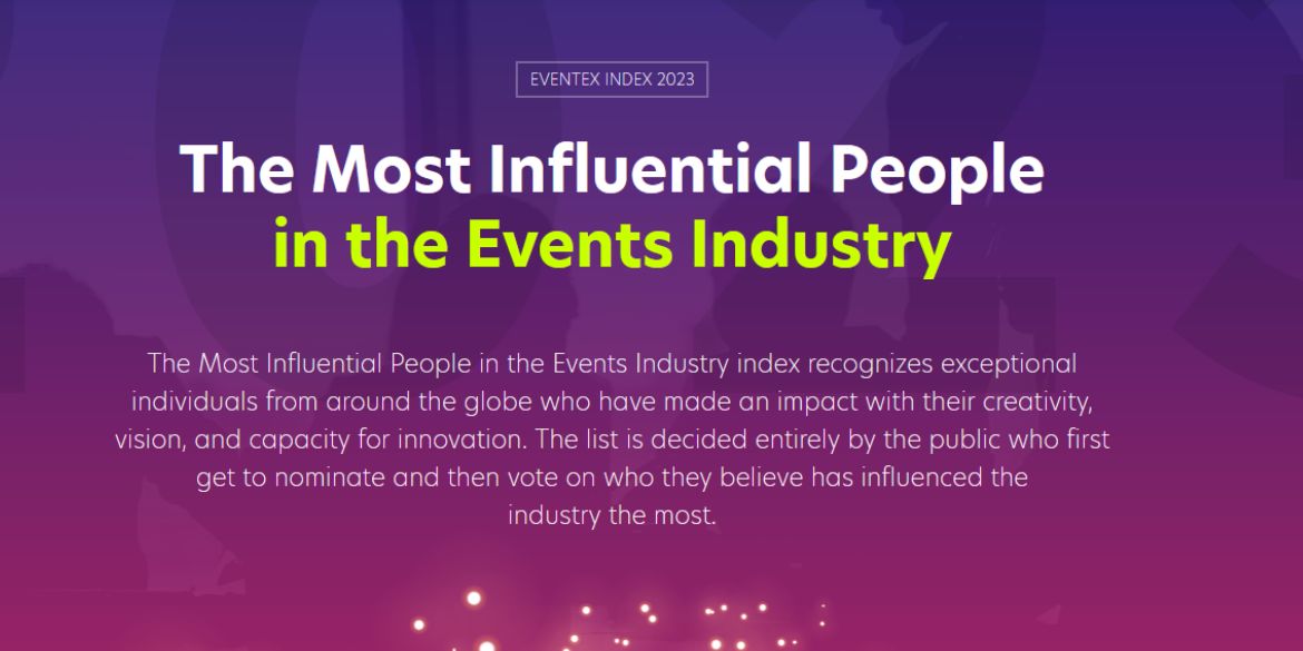 The Most Influential People in the Events Industry in 2023  Eventex
