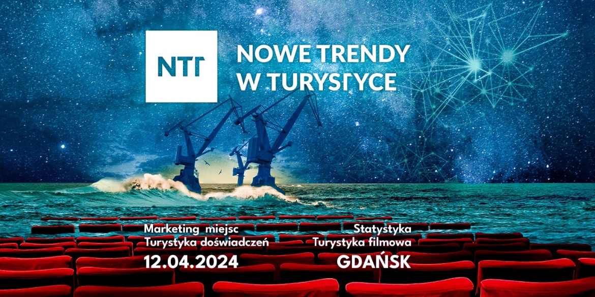 Nowe Trendy w Turystyce 2024 zapowiedź Gdańsk
