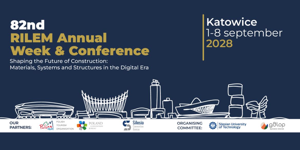 Katowice gospodarzem 82. RILEM Annual Week & Conference w 2028 roku!