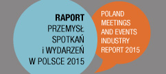 Przemysł spotkań i wydarzeń w Polsce 2015 - raport