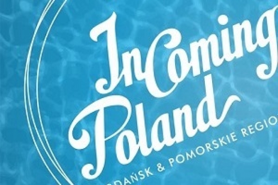 Incoming Poland Gdańsk & Pomorskie Region rozpoczęte