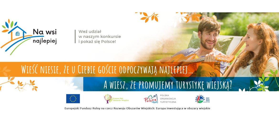 Poszukiwane dobre praktyki oferty turystycznej na polskiej wsi – rusza konkurs „Na wsi najlepiej”