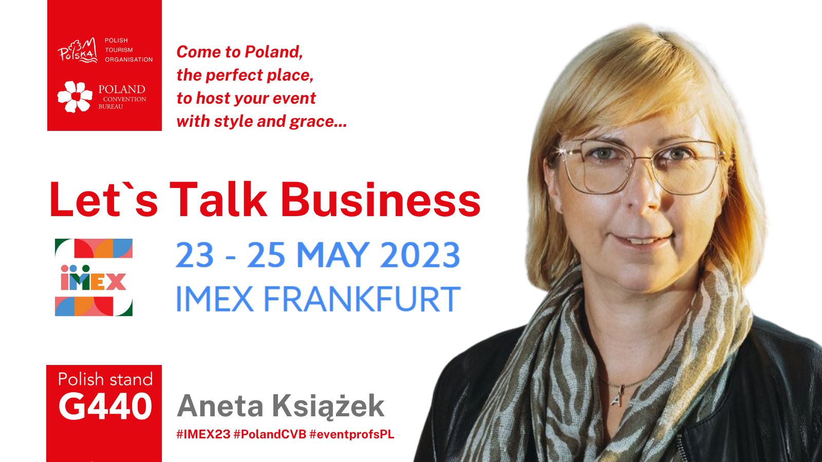 IMEX FRANKFURT 2023 POLAND CONVENTION BUREAU ANETA KSIĄŻEK 002-aneta-ksiazek-poland-convention-bureau-frankfurt-lets-talk-business-targi-turystyczne-MICE.jpg