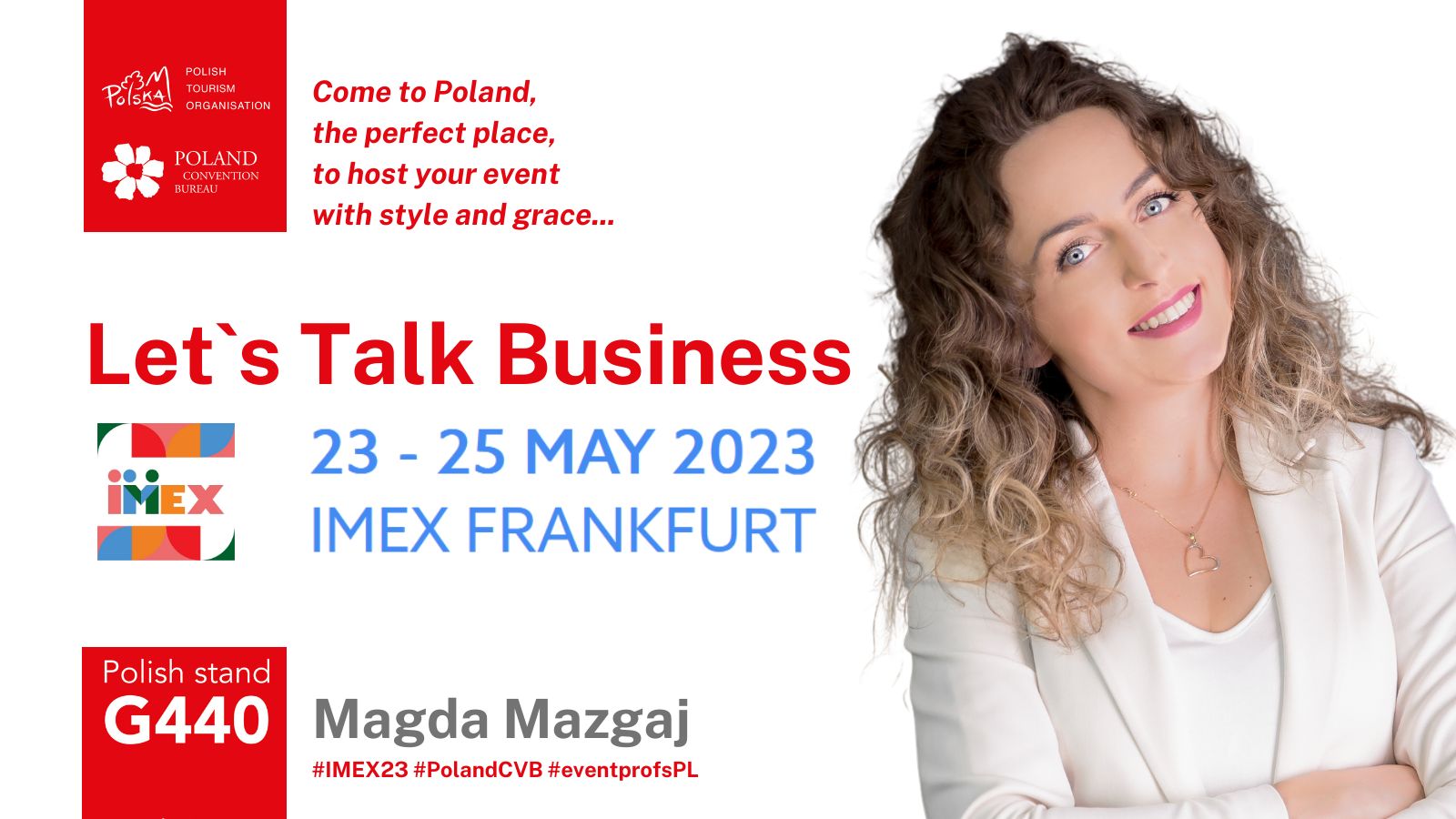 IMEX FRANKFURT 2023 POLAND CONVENTION BUREAU MAGDA MAZGAJ IMEX FRANKFURT 2023 POLAND CONVENTION BUREAU MAGDA MAZGAJ