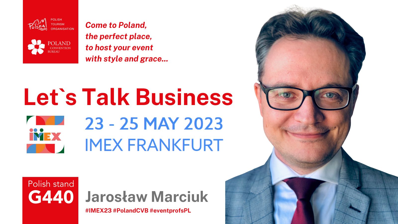 IMEX FRANKFURT 2023 POLAND CONVENTION BUREAU JAROSLAW MARCIUK IMEX FRANKFURT 2023 POLAND CONVENTION BUREAU JAROSLAW MARCIUK