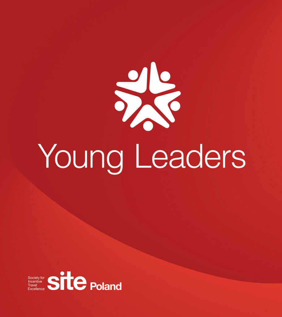 SITE Poland- Society for Incentive Travel Excellence SITE Poland Society for Incentive Travel Excellence
