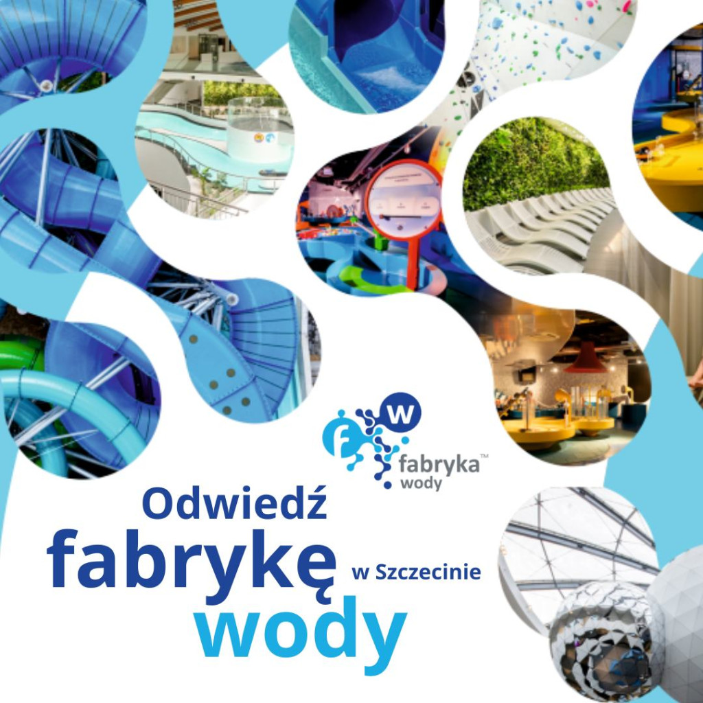 Szczecińska Fabryka Wody - aquapark oraz centrum eventowo-rozrywkowe w jednym miejscu fabryka-wody-w-szczecinie.jpg