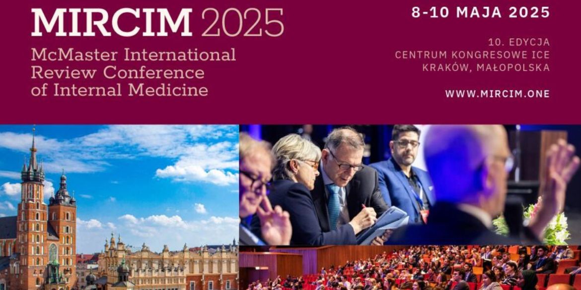MIRCIM 2025: Jubileuszowa edycja konferencji medycznej w Krakowie