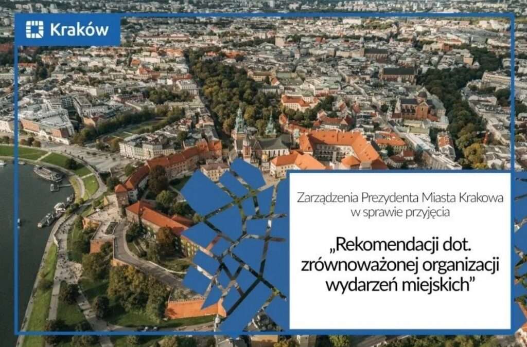 Rekomendacje dotyczące zrównoważonej organizacji wydarzeń miejskich